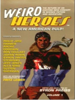 cover image of Weird Heros #1, A New American Pulp!